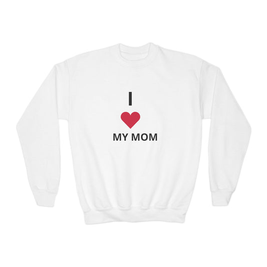 Youth Crewneck Sweatshirt "I  My Mom" - Kids Mother's Day Gift